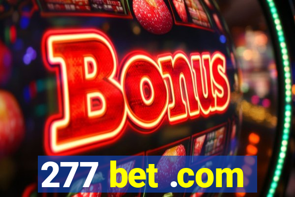 277 bet .com