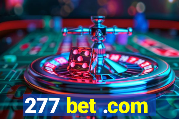 277 bet .com