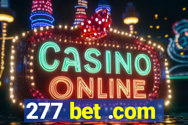 277 bet .com