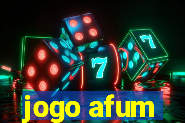 jogo afum