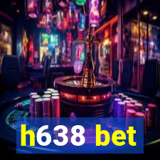 h638 bet