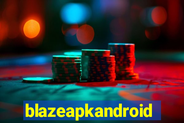 blazeapkandroid