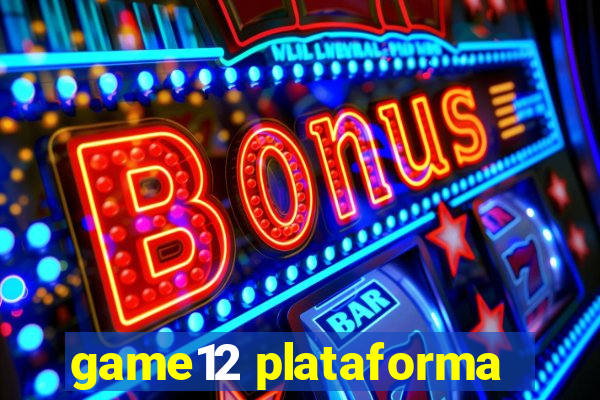 game12 plataforma