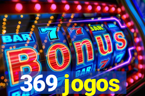 369 jogos