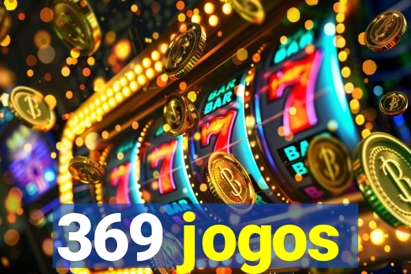 369 jogos