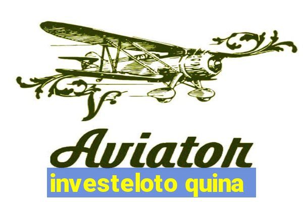 investeloto quina