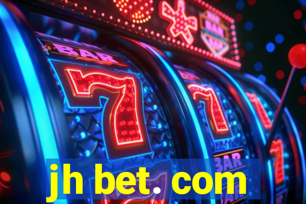 jh bet. com