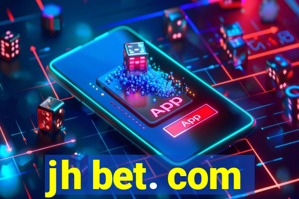 jh bet. com