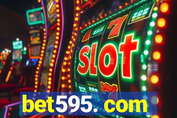 bet595. com