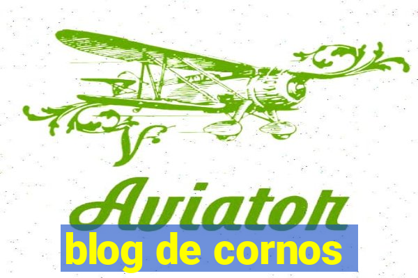 blog de cornos