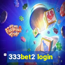 333bet2 login