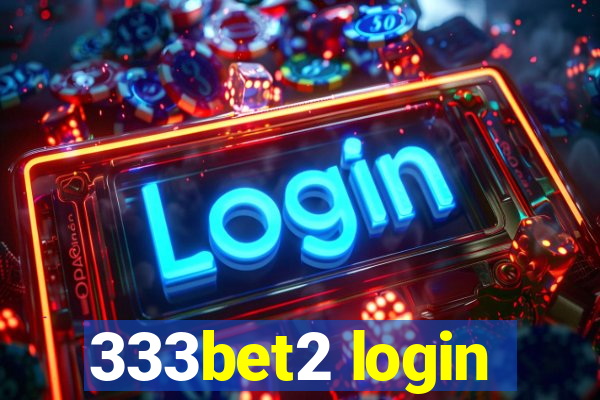 333bet2 login