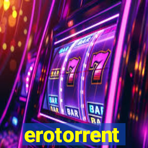 erotorrent