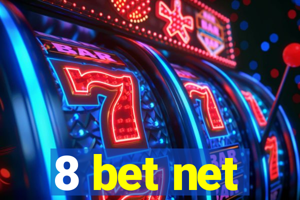 8 bet net