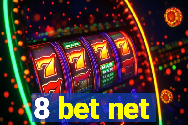 8 bet net