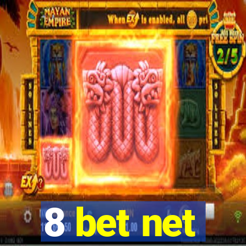 8 bet net