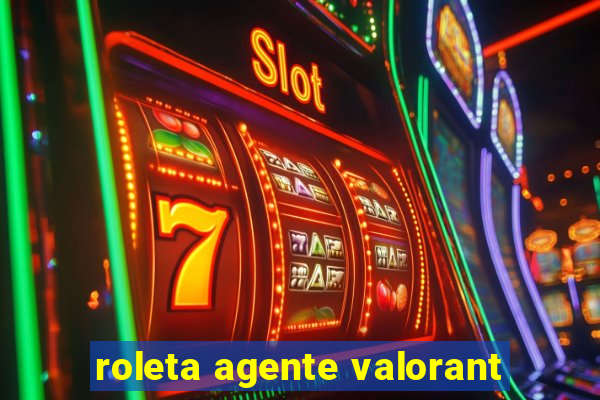 roleta agente valorant