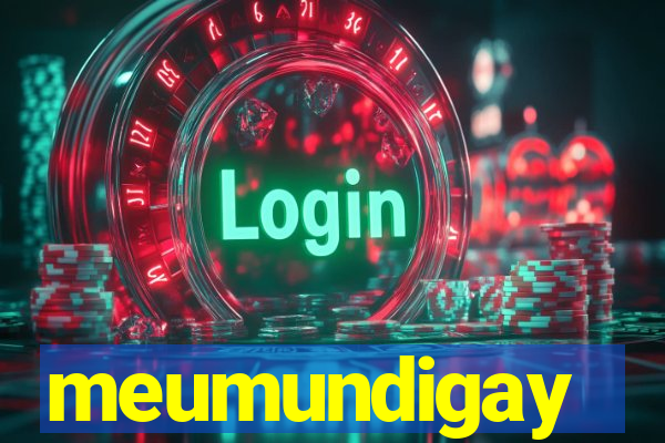 meumundigay