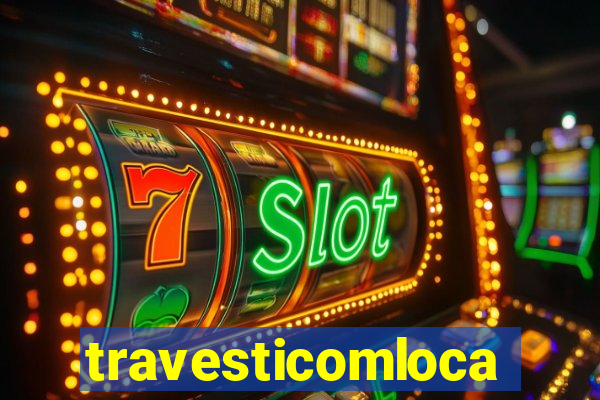 travesticomlocal.combr