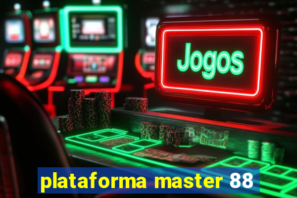 plataforma master 88