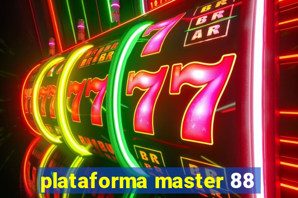 plataforma master 88