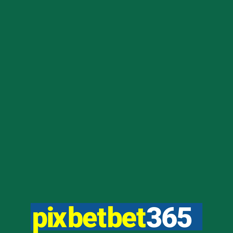 pixbetbet365