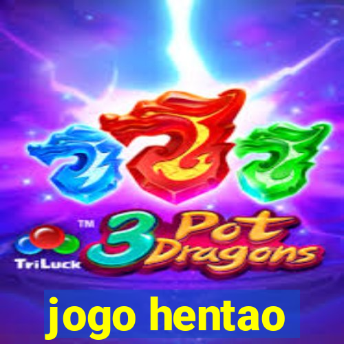 jogo hentao