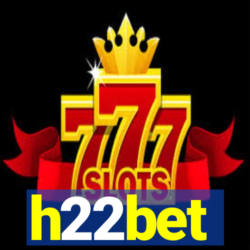 h22bet