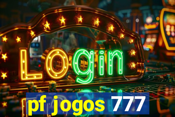 pf jogos 777