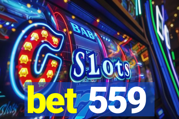 bet 559