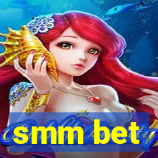 smm bet