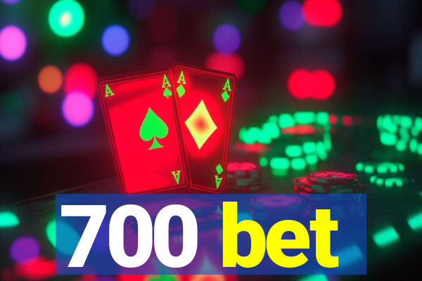 700 bet