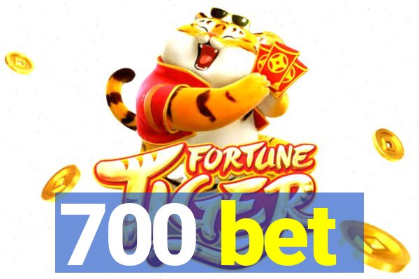 700 bet