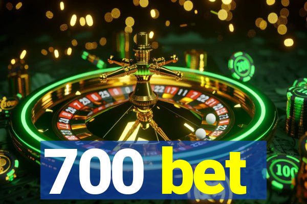 700 bet