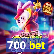 700 bet