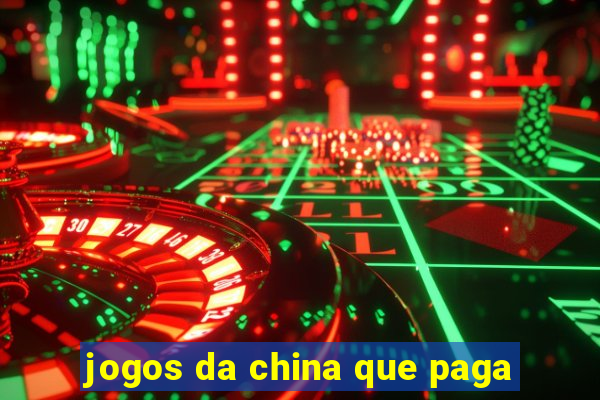 jogos da china que paga