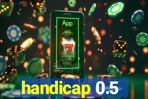 handicap 0.5