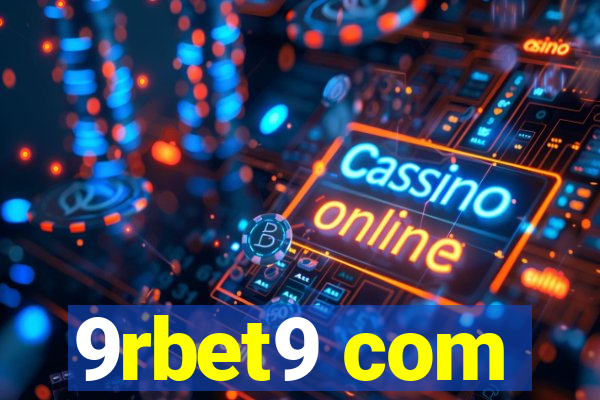 9rbet9 com