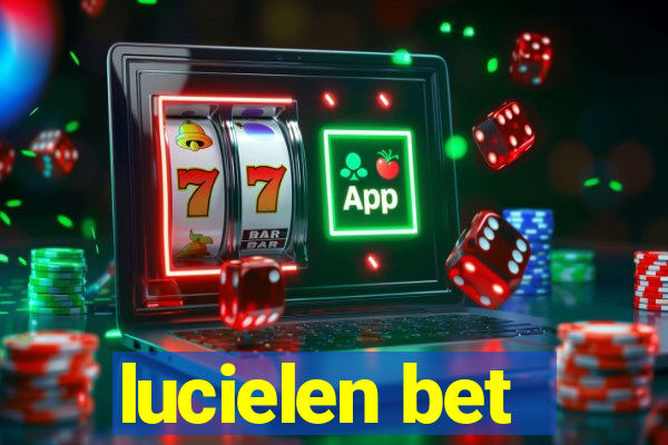 lucielen bet