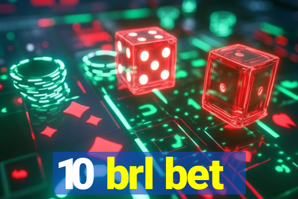 10 brl bet