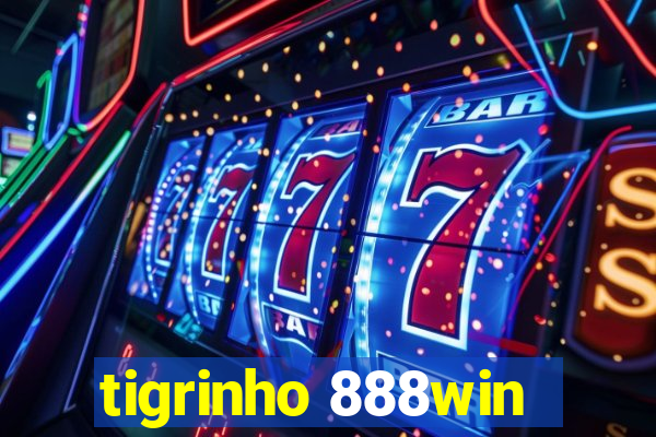 tigrinho 888win