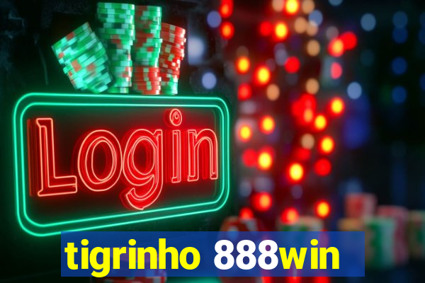 tigrinho 888win