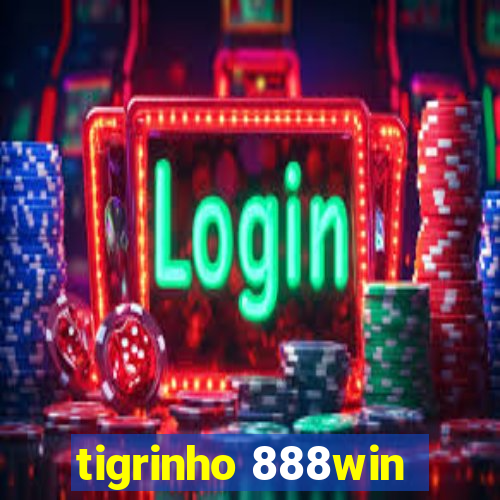 tigrinho 888win