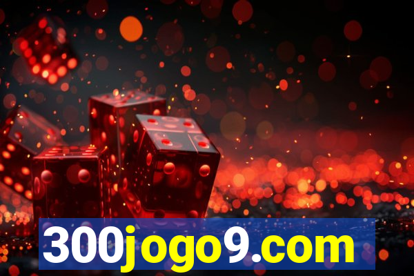 300jogo9.com