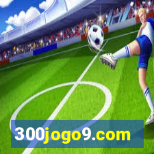 300jogo9.com