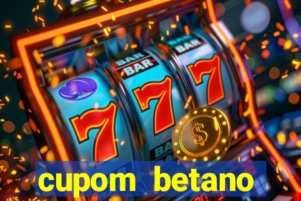 cupom betano rodadas gratis