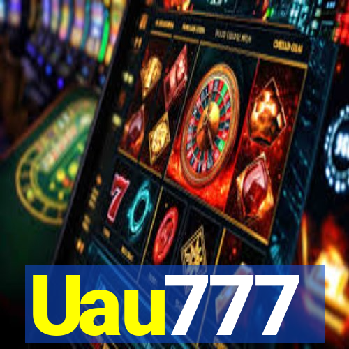 Uau777