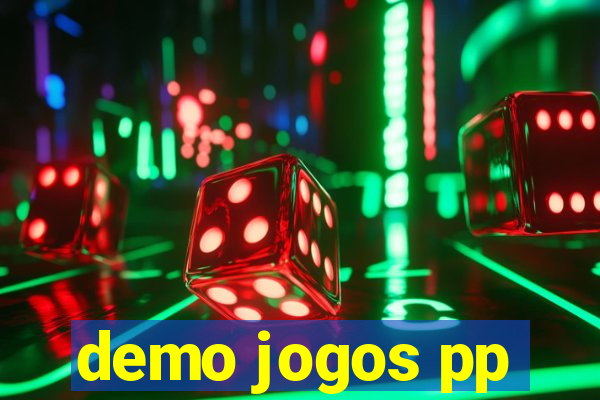 demo jogos pp