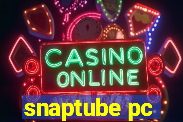 snaptube pc