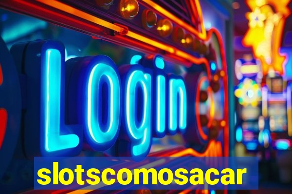 slotscomosacar